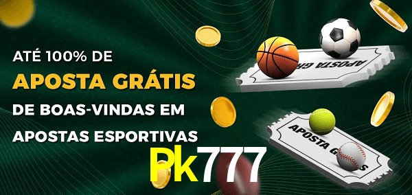 Pk777 Ate 100% de Aposta Gratis